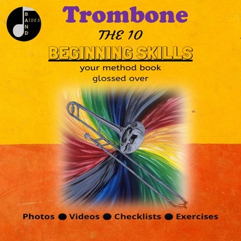 Preview of Trombone- The 10 Beginning Skills