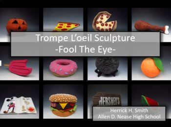 Preview of Trompe L'oeil (Fool the Eye) Sculpture Unit with PPT Presentation
