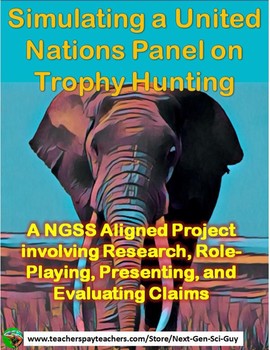 Preview of Trophy Hunting Debate: United Nations Panel Simulation - Ecology NGSS