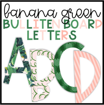 Preview of Tropical Banana Green Bulletin Board Letters