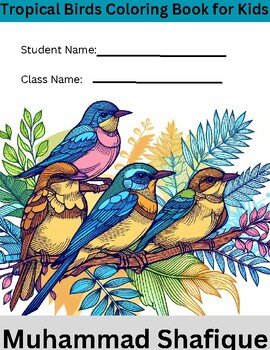 Preview of Tropical Birds Coloring Book for Kids, coloring pages for Kids Featuring
