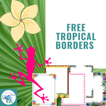 Preview of Tropical Borders