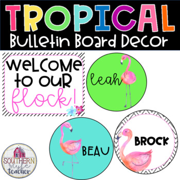 Preview of Tropical Classroom Theme Editable Bulletin Board/Door Decor