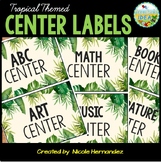 Tropical Classroom Themed Center Labels - EDITABLE and PRI