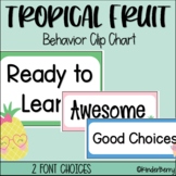 Tropical Fruit Behavior Clip Chart