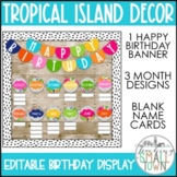 Tropical Island Decor // Editable Birthday Bulletin Board Display