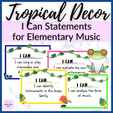 Tropical Music Decor // I Can Statements for Elementary Mu