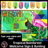 Tropical Rainforest Welcome Sign EDITABLE