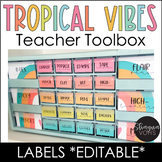 Tropical Teacher Toolbox Labels Editable - Tropical Vibes