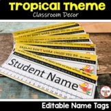 Tropical Theme Editable Classroom Decor Desk Name Tags