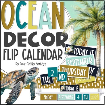 Preview of Calm and Neutral Tropical Under the Sea Theme Flip Calendar // Classroom Decor