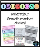 Tropical watercolour growth mindset display!