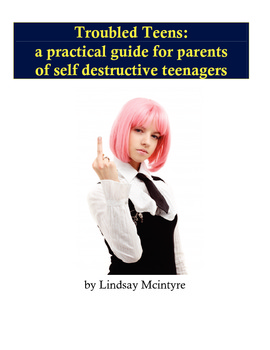 Preview of Troubled Teens: a self-help manual for parents of  self-destructive teenagers