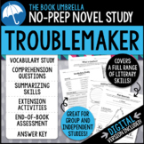 Troublemaker Novel Study { Print & Digital }
