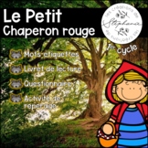 Trousse de lecture : Le Petit Chaperon rouge FRENCH ACTIVITY