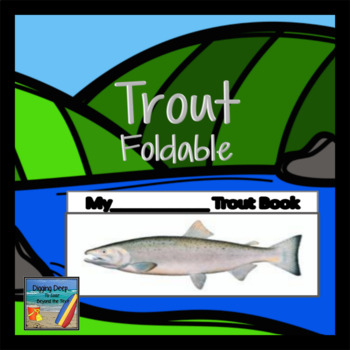 Preview of Trout Foldable: A Research Writing Project