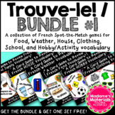 Trouve-Le Bundle #1! French Spot the Match Games for Vocab