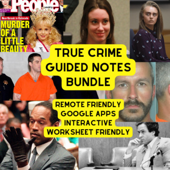Preview of True Crime: Infamous American Cases: Guided Notes BUNDLE