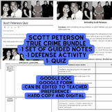 True Crime: Scott Peterson Bundle (Notes, Quiz, and Defens