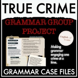 True Crime and Grammar Group Project