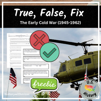 Preview of True, False, Fix: The Early Cold War