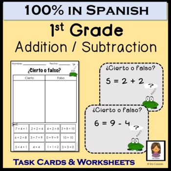 Preview of 1st Grade Spanish Math Fact true or false task cards and worksheets  | CC 1.0A.7