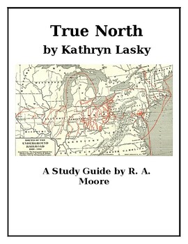 Preview of "True North" by Kathryn Lasky: A Study Guide