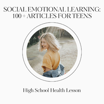 Preview of Social Emotional Learning Activities: 100+ Articles is a Must-Have for Teens!