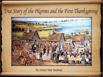 Preview of True Story of the Pilgrims and the First Thanksgiving