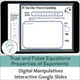 True and False Equations Properties of Exponents | Google Slides