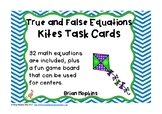 True and False Equations and the Equal Sign Kites Task Cards