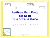 True or False Addition Facts Up To 10 Game