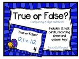 True or False: Comparing 3 Digit Numbers