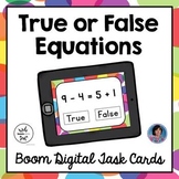 Boom Cards Distance Learning Math: True or False Addition 