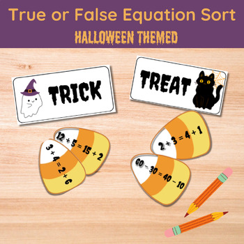 Preview of True or False Equation Sort | October Math Activity | Halloween Themed