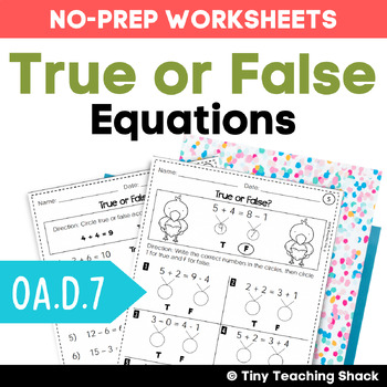 Preview of True or False Equations No Prep Worksheets - Addition and Subtraction Practice