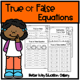 True or False Equations and Balancing Worksheets:1st Grade