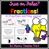 True or False? | Fractions Sorting Game | Fractions