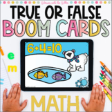 True or False Math Boom Cards™ | Digital Task Cards