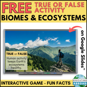 Preview of True or False Science Game | Biomes and Ecosystems FREE Activity