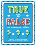 True or False? (Vocabulary Activities)
