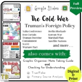 Truman and the Cold War: Google Slides, Graphic Organizer,