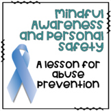 Trusting your gut and personal safety: abuse prevention lesson