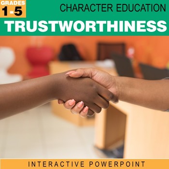 Preview of Trustworthiness | Character Education Interactive Powerpoint