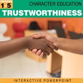 Trustworthiness | Character Education Interactive Powerpoint