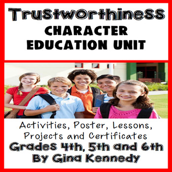 Preview of Trustworthiness Character Education Unit, Lessons, Activities and Projects