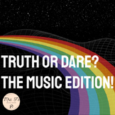 Truth or Dare: Music Edition! Google Slides (Editable)