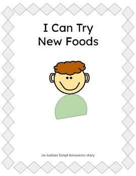 Preview of Trying and Eating New Foods Social Story (Boy 1)