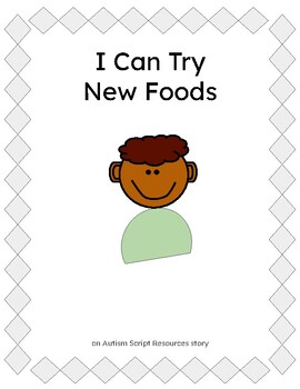 Preview of Trying and Eating New Foods Social Story (Boy 2)