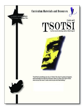 Preview of "Tsotsi" COMPLETE UNIT EDITABLE-Activities, Tests,Essays, AP Style, Keys